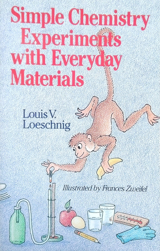 Simple Chemistry Experiments With Everyday Materials
