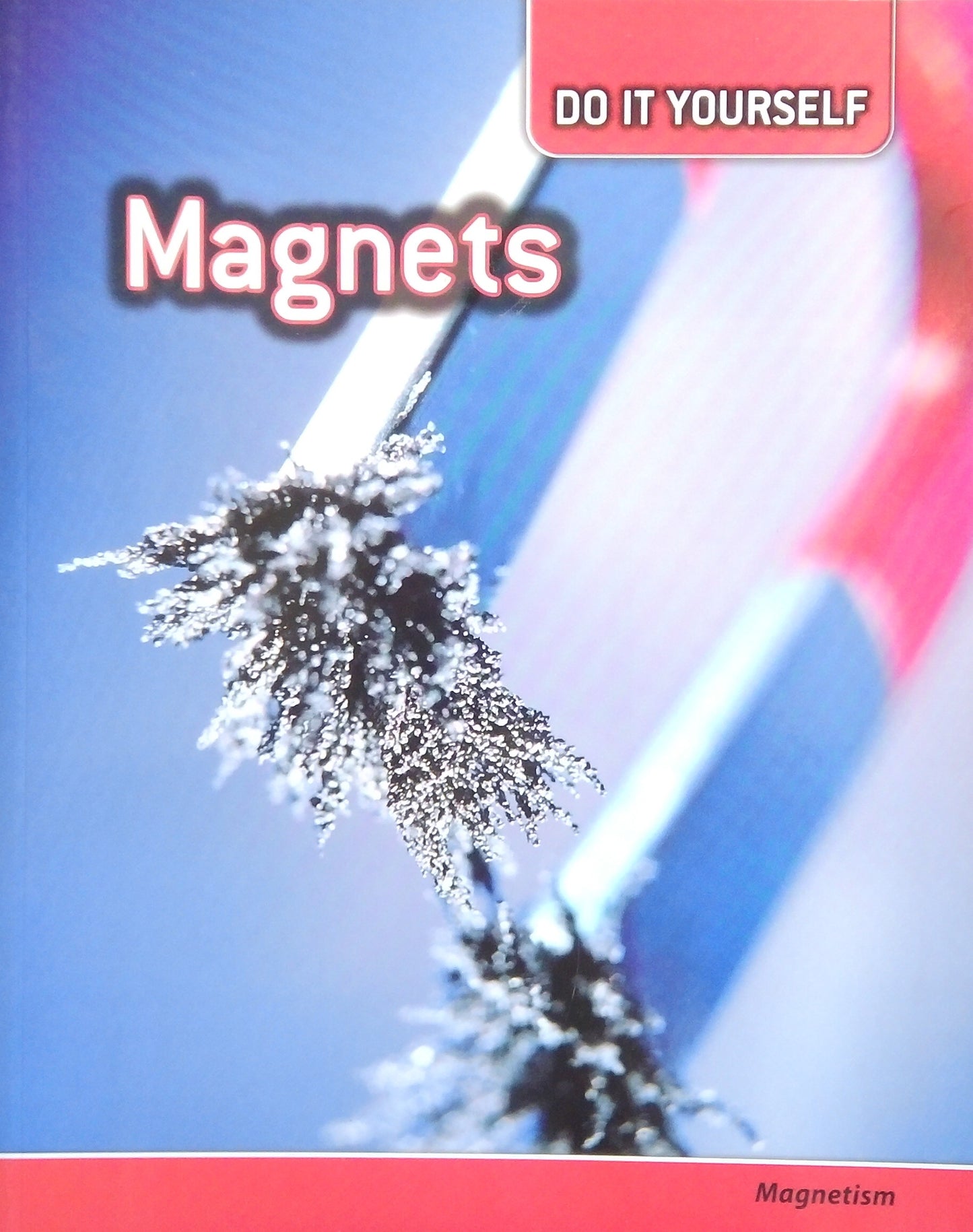 Do It Yourself: Magnets