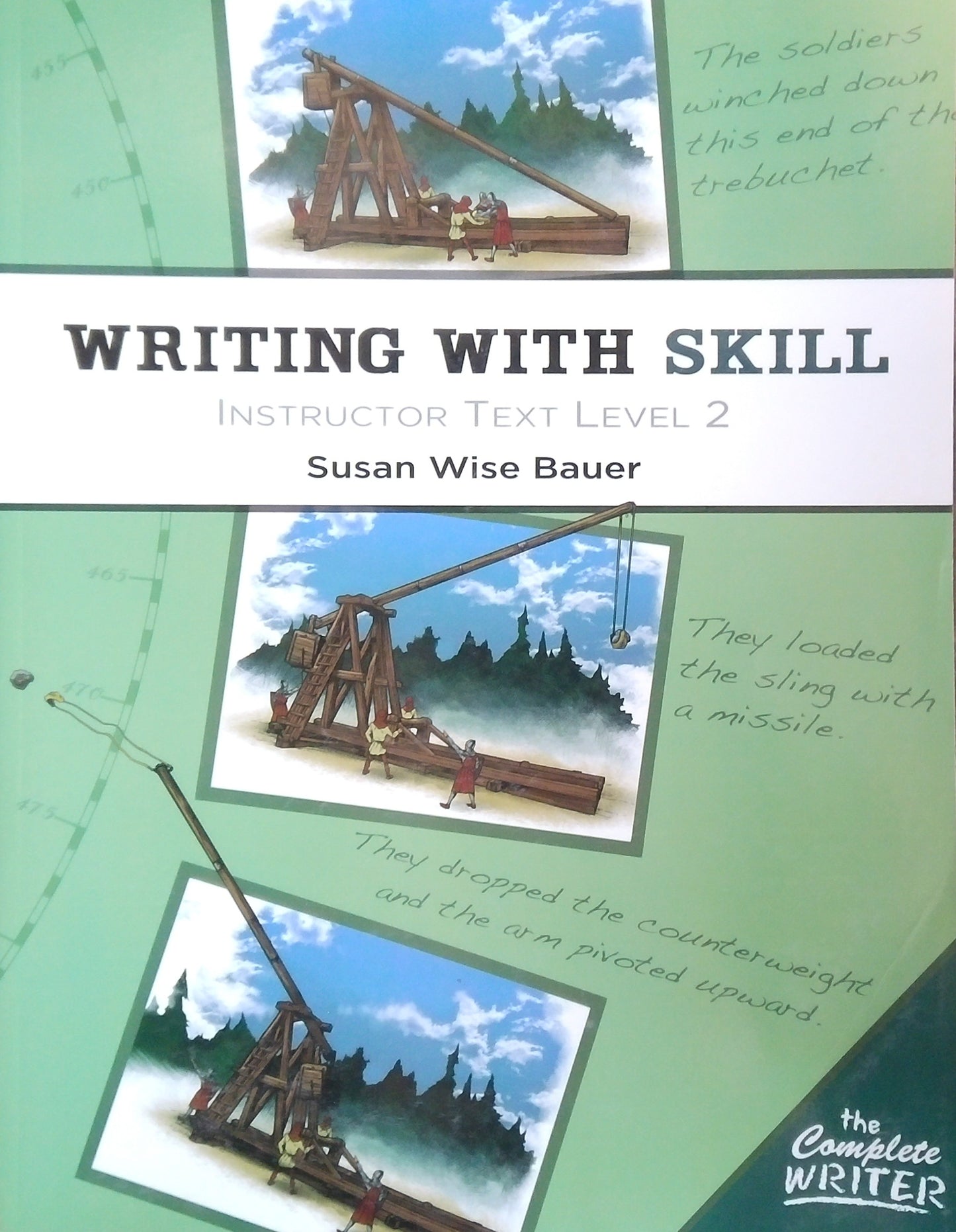 Writing With Skill Instructor Text: Level 2