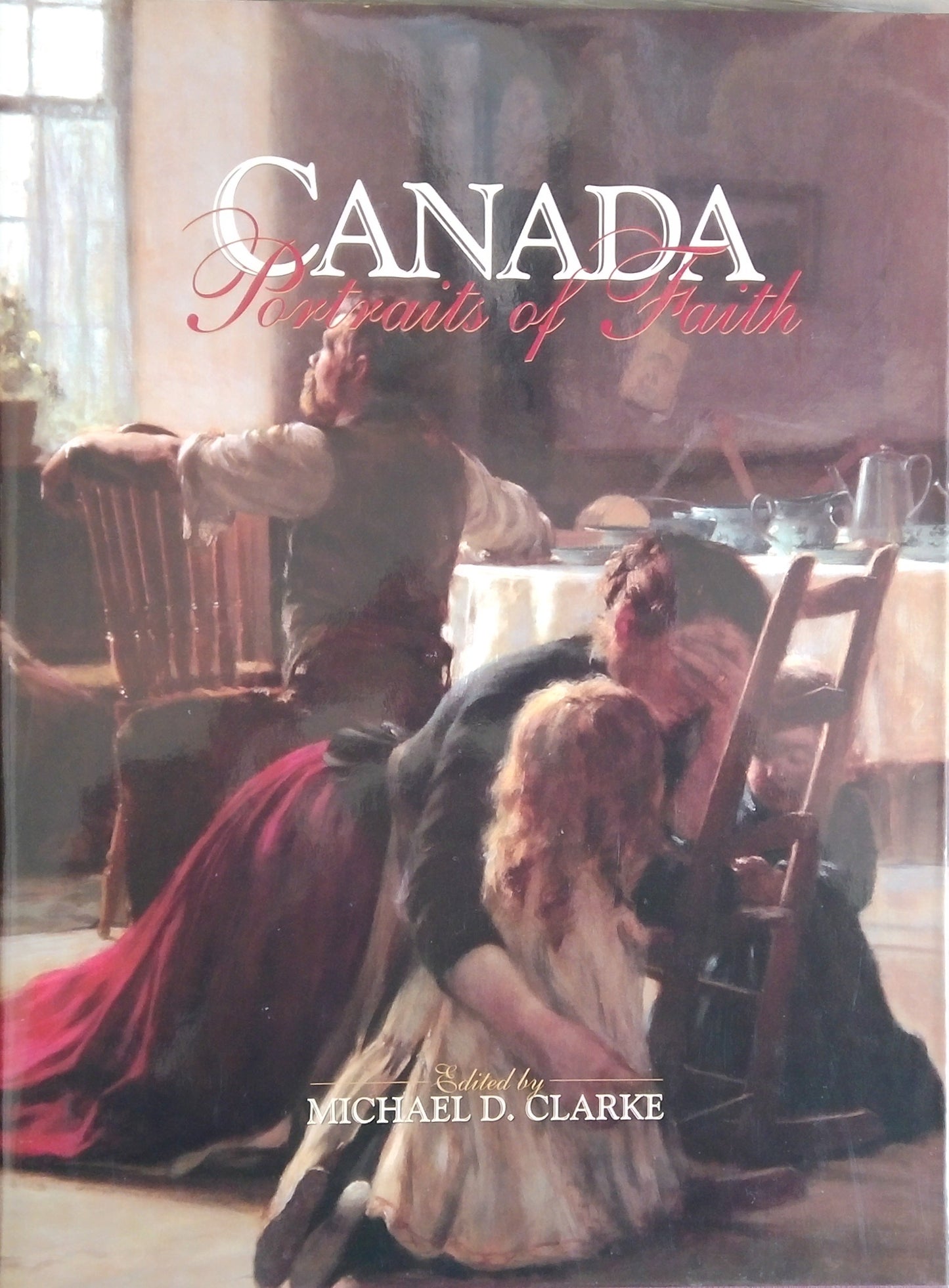 Canada: Portraits Of Faith