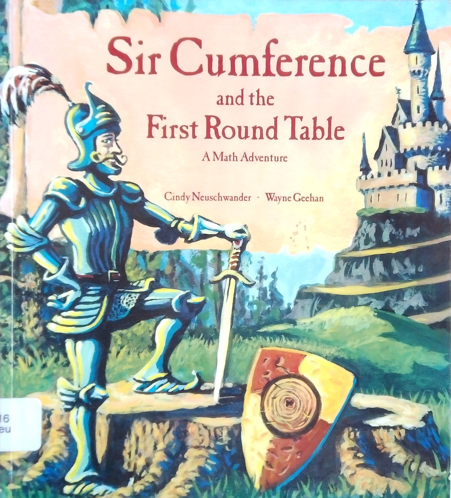 Sir Cumference And The First Round Table