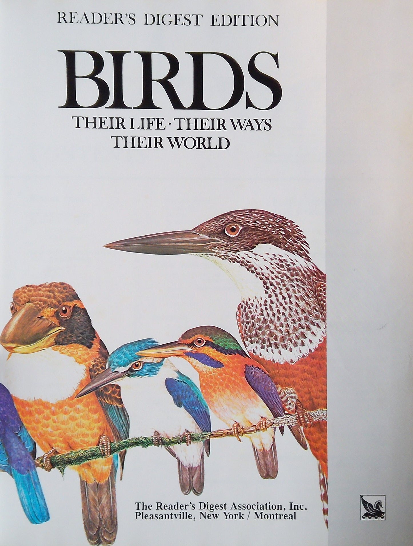 Birds: Their Life, Their Ways, Their World