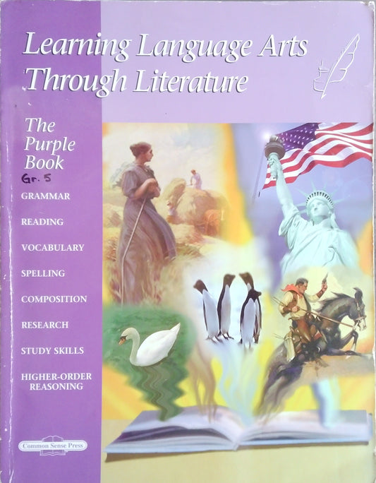 Learning Language Arts Through Literature: The Purple Book