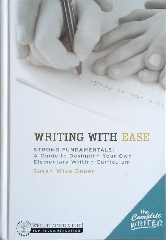 Writing With Ease: Strong Fundamentals