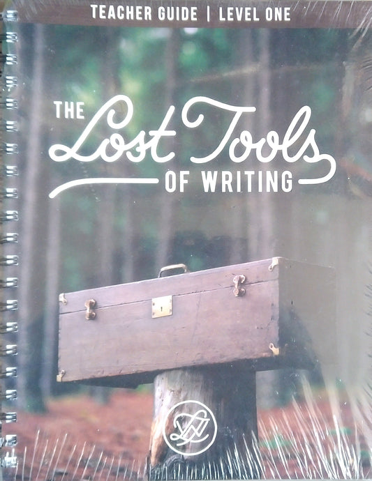 The Lost Tools Of Writing Teacher Guide: Level 1