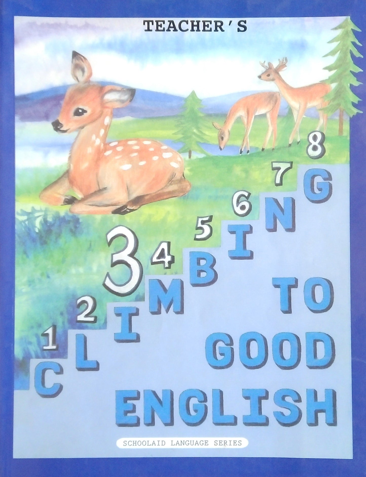 Climbing To Good English 3: Teacher's Manual