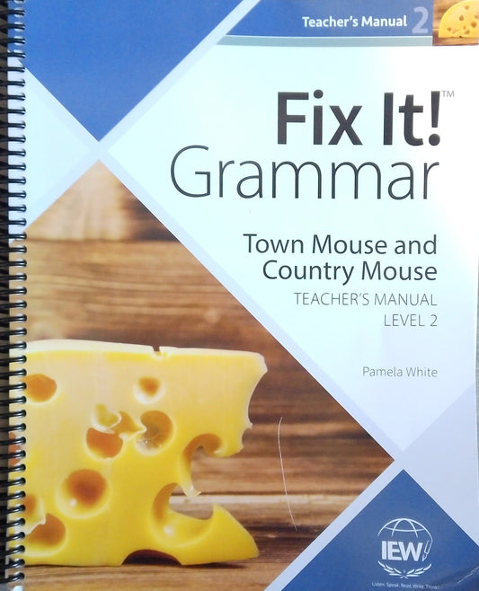 IEW: Town Mouse & Country Mouse Teacher's Manual, Level 2