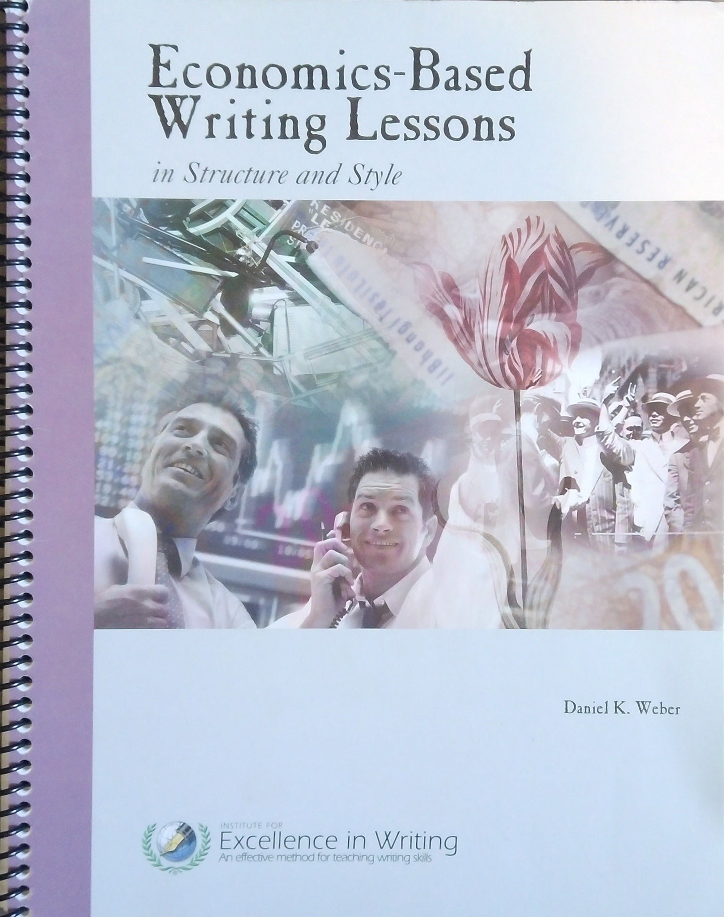 IEW: Economics-Based Writing Lessons