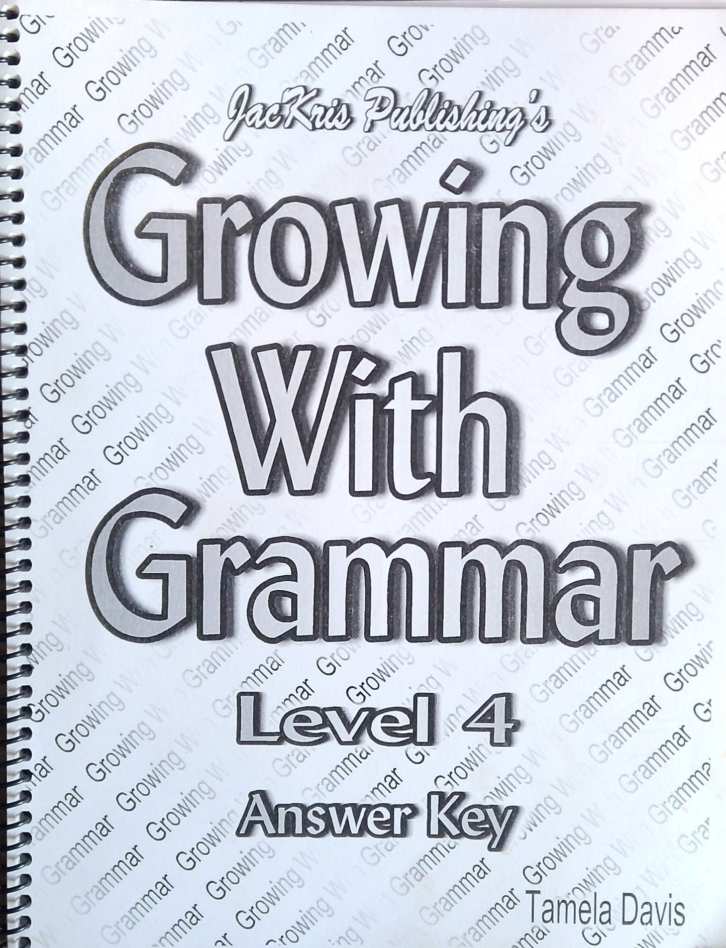 Growing With Grammar Level 4 Answer Key