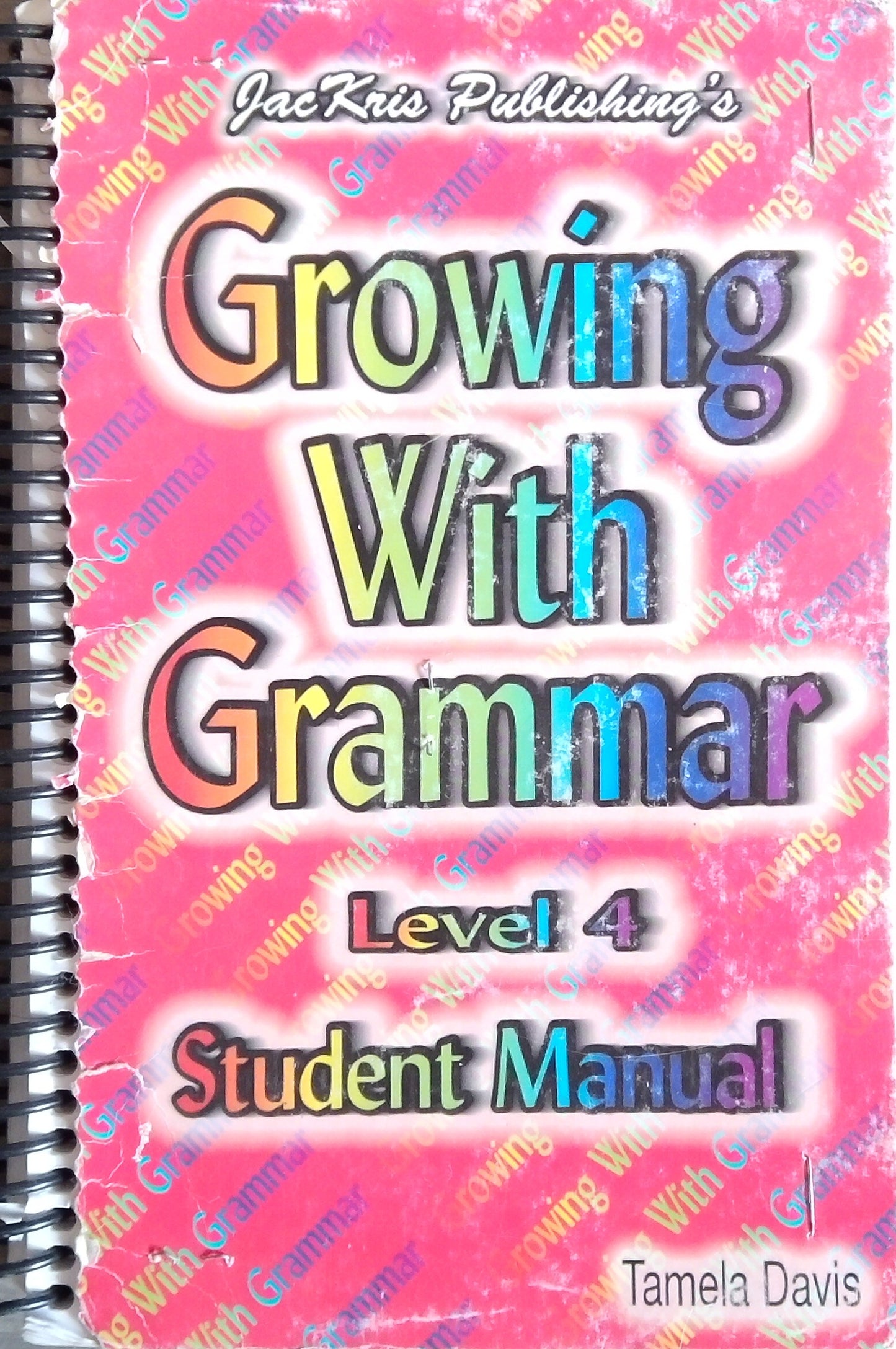 Growing With Grammar Level 4 Student Manual