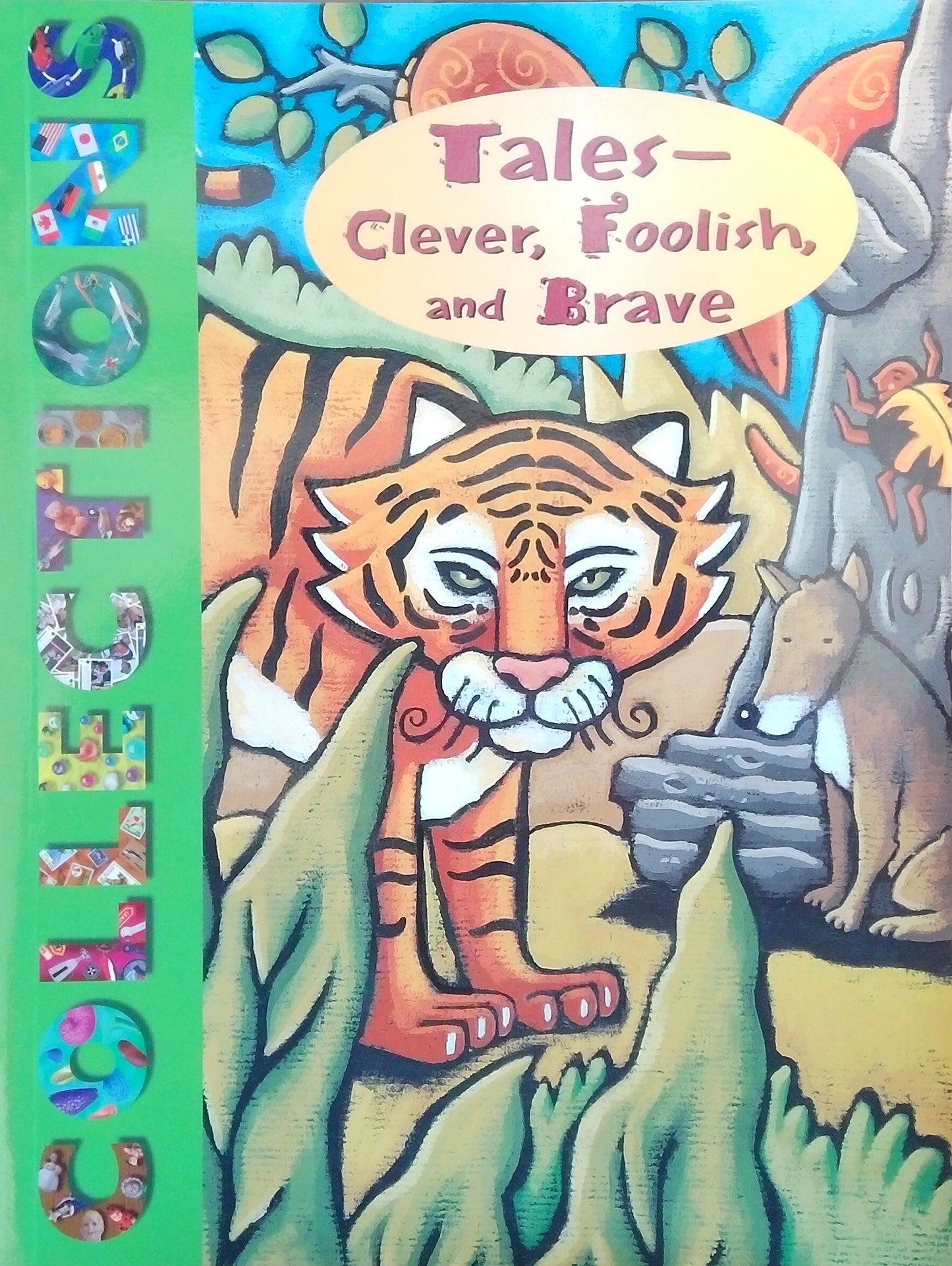 Tales- Clever, Foolish, And Brave