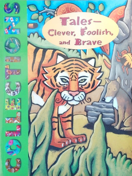 Tales- Clever, Foolish, And Brave