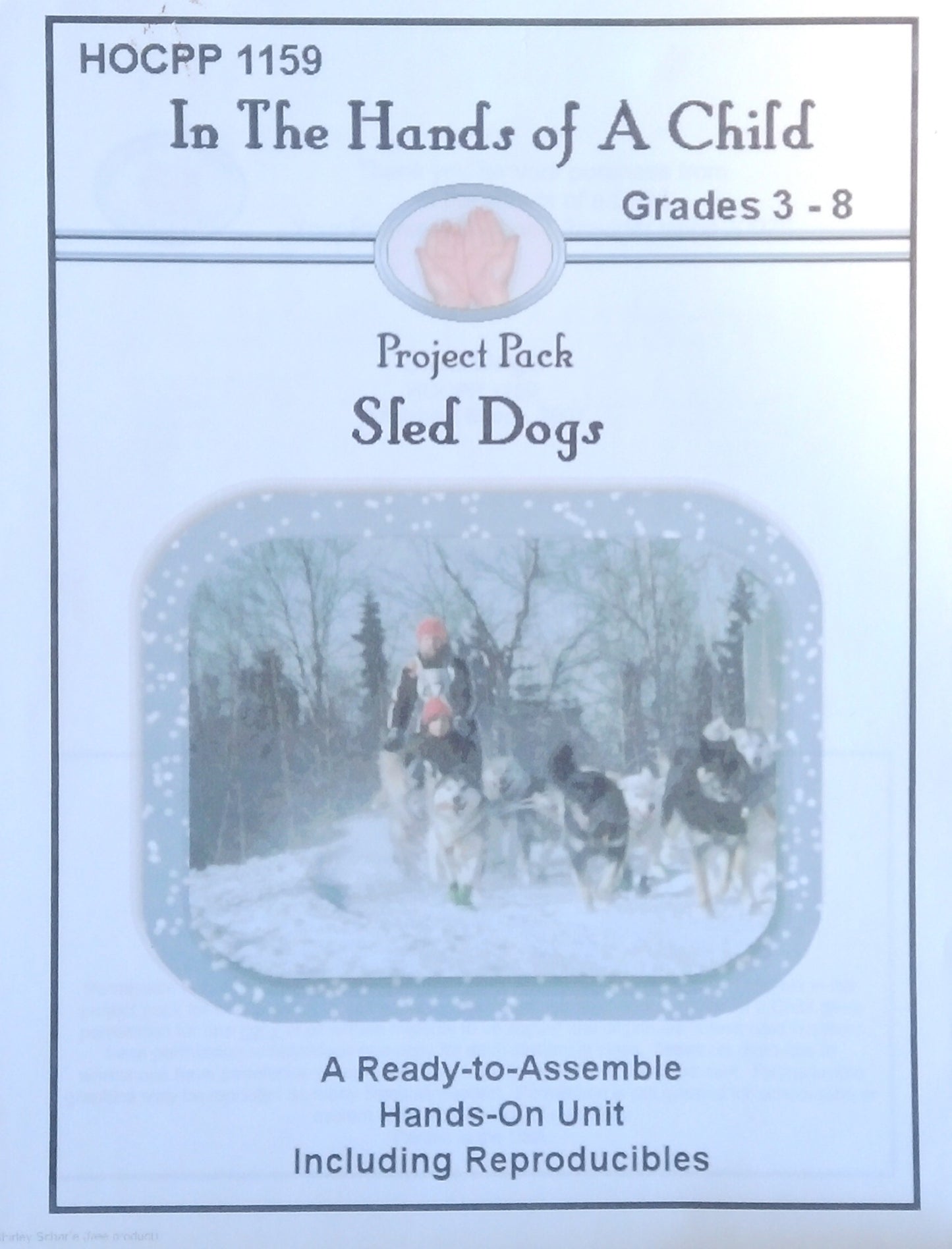 In The Hands Of A Child Project Pack: Sled Dogs