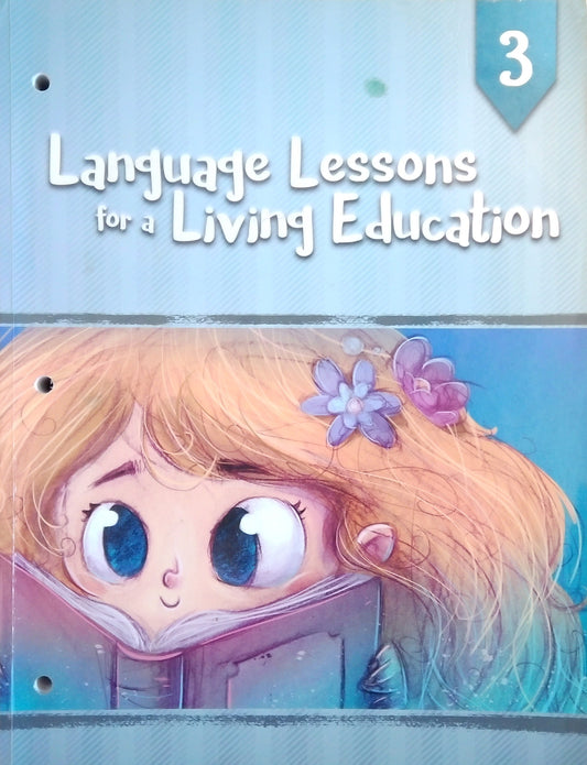 Language Lessons For A Living Education: Level 3