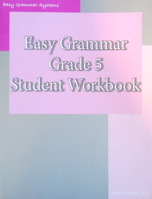 Easy Grammar Grade 5 Student Workbook