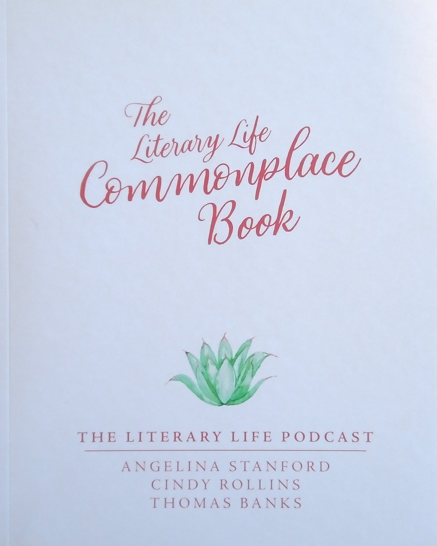 The Literary Life Commonplace Book