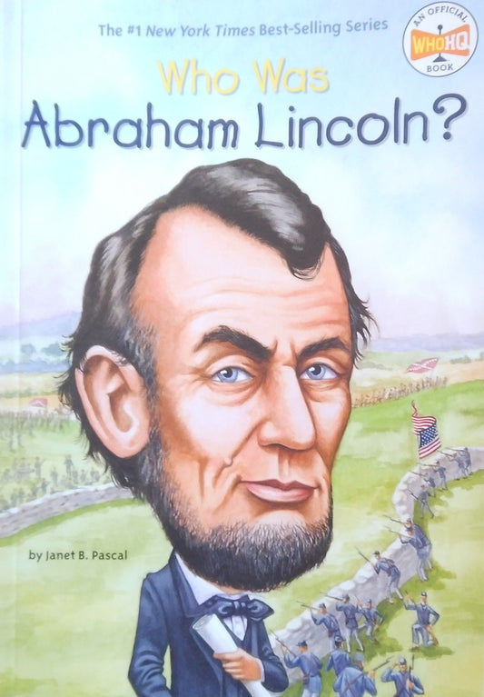Who Was Abraham Lincoln?