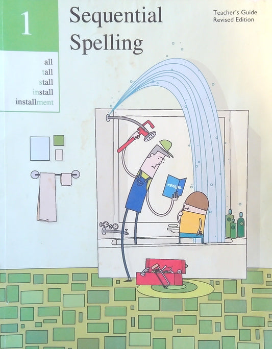 Sequential Spelling 1: Teacher's Guide