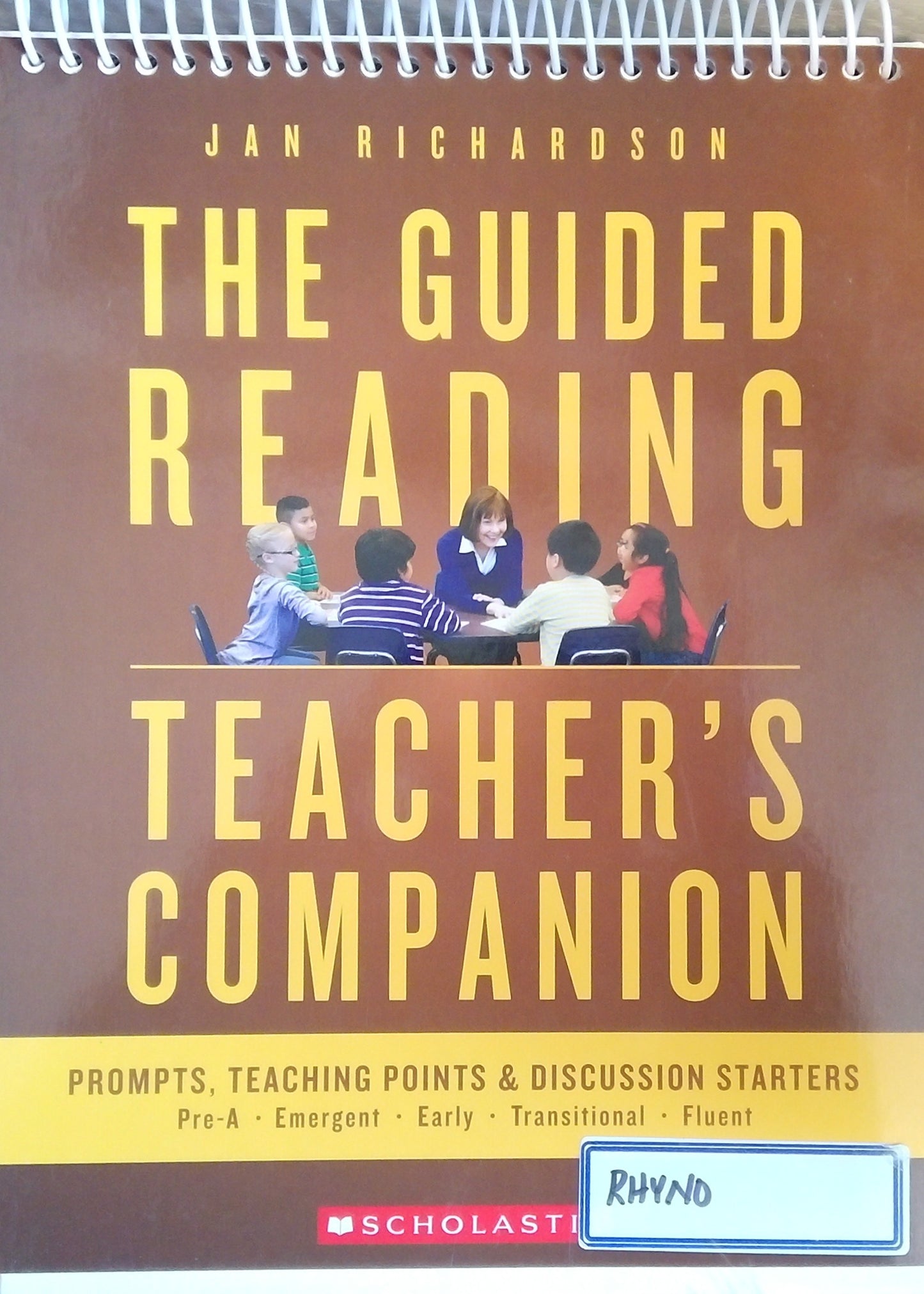 The Guided Reading Teacher's Companion
