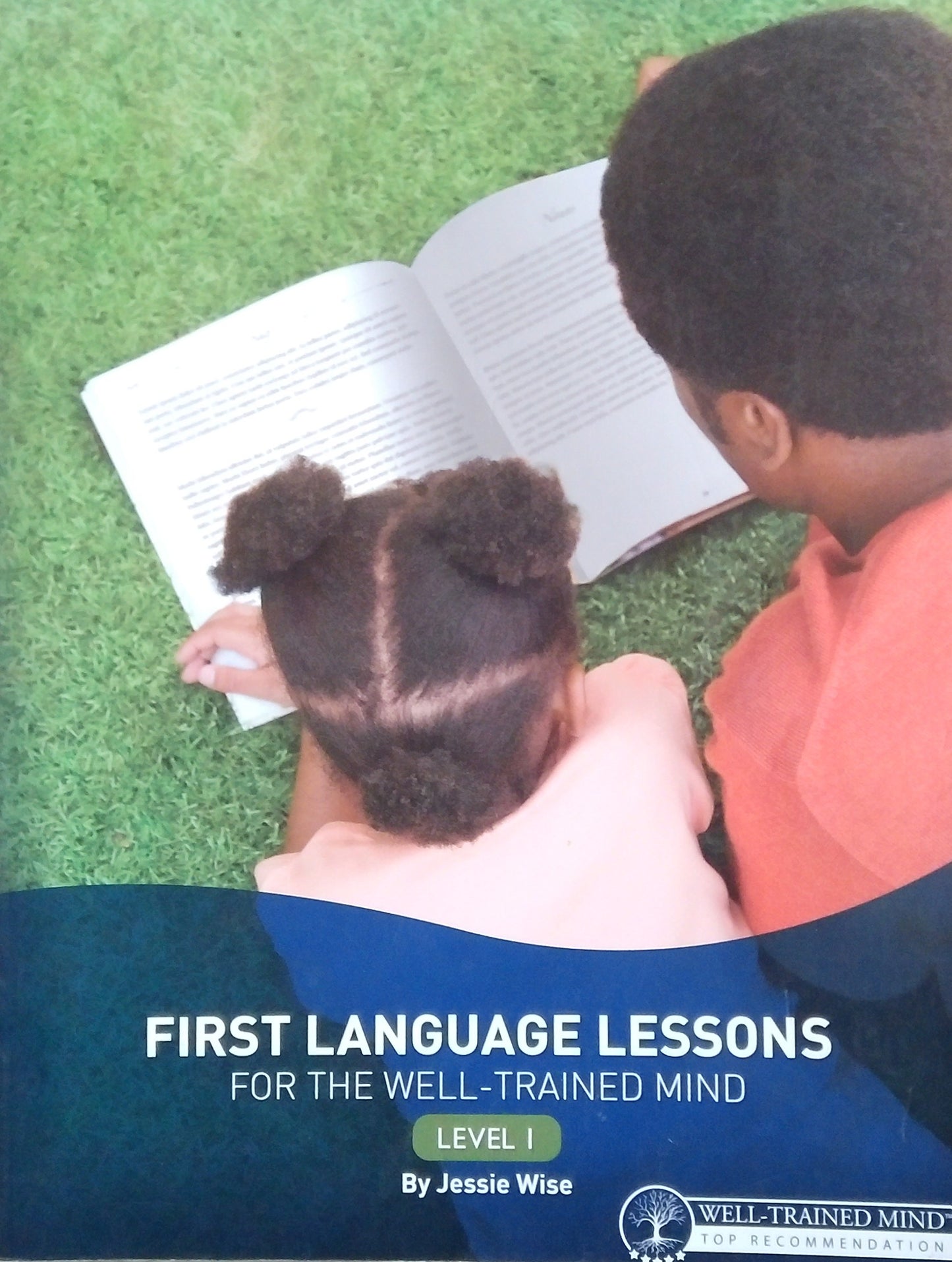 First Language Lessons For The Well-Trained Mind: Level 1