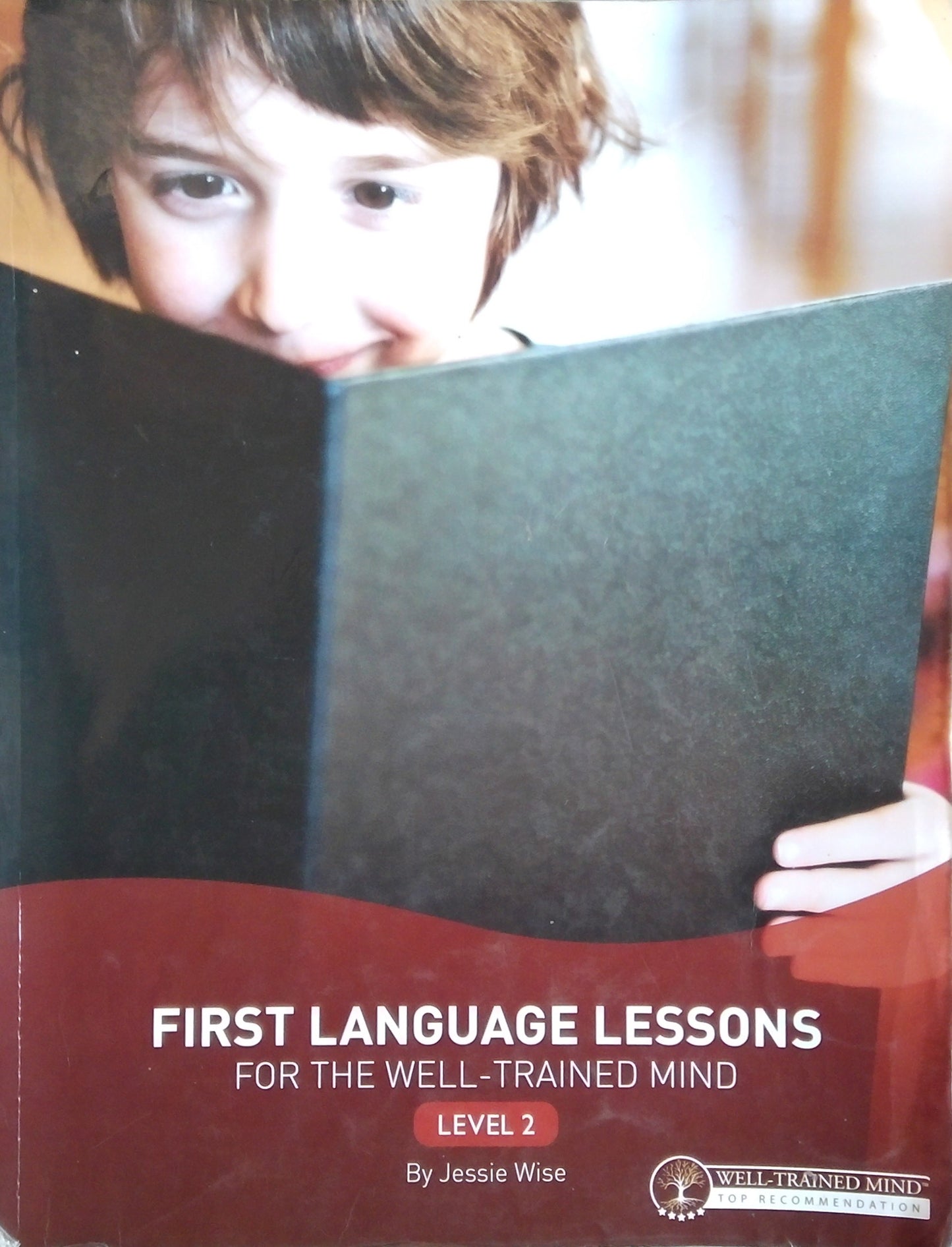 First Language Lessons For The Well-Trained Mind: Level 2