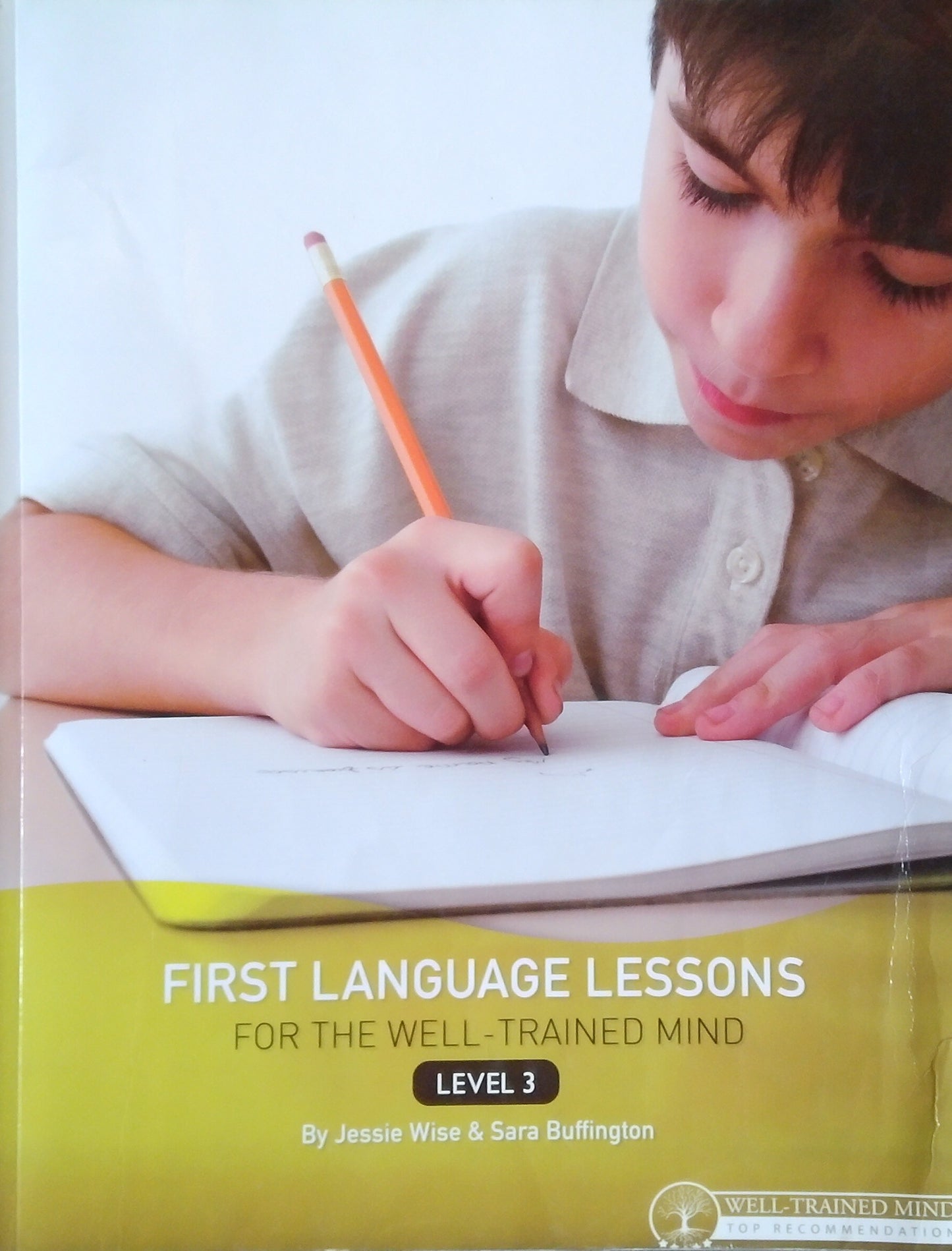 First Language Lessons For The Well-Trained Mind: Level 3