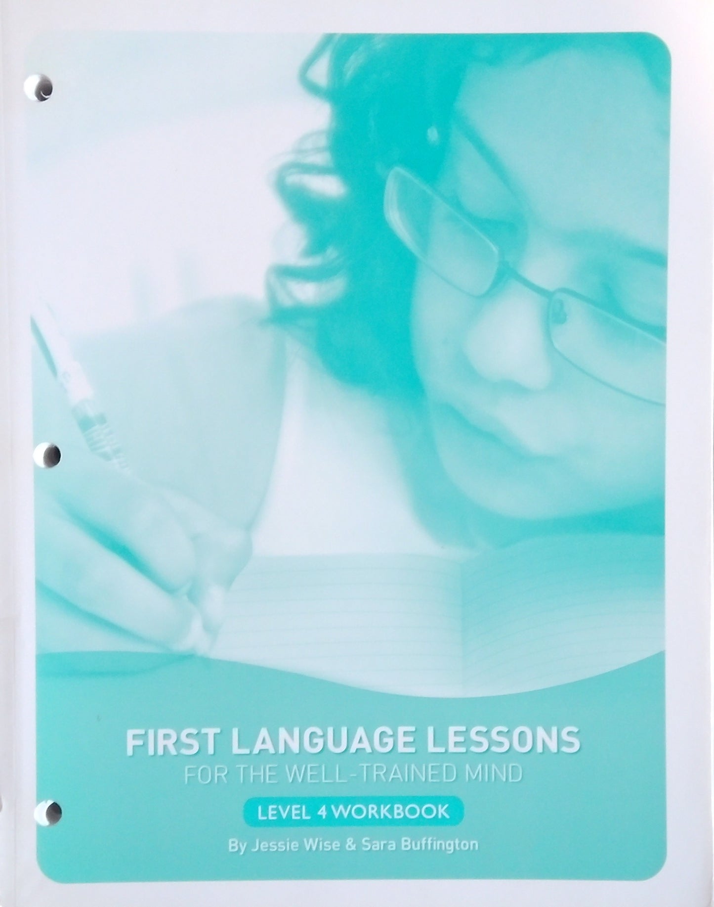 First Language Lessons For The Well-Trained Mind: Level 4 Workbook
