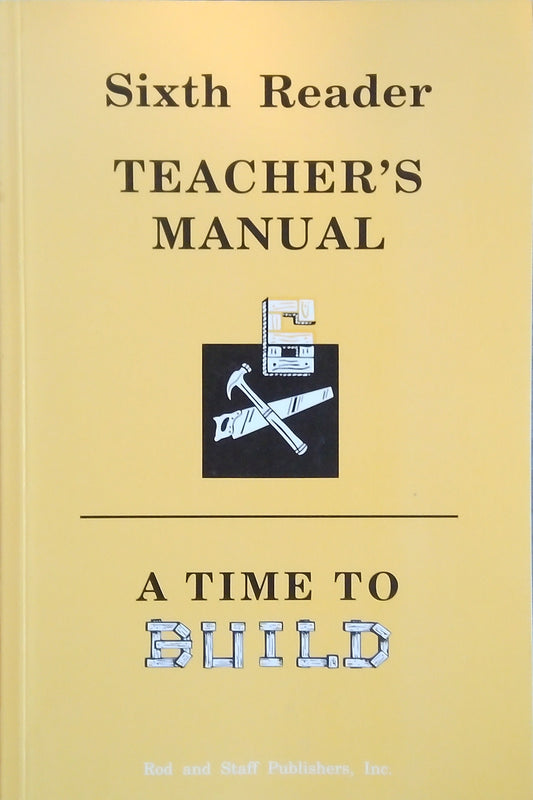 A Time To Build: Teacher's Manual