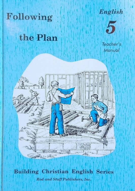 Following The Plan: English 5 Teacher's Manual