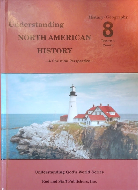 Understanding North American History: Teacher's Manual