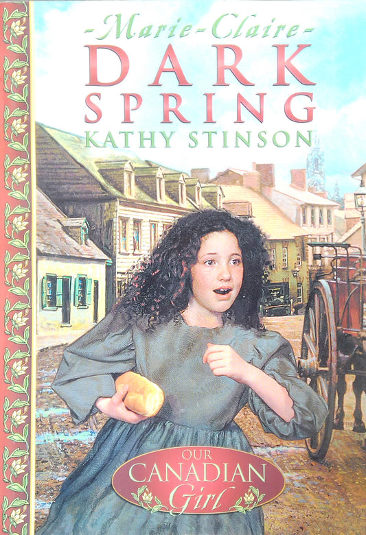 Our Canadian Girl: Dark Spring