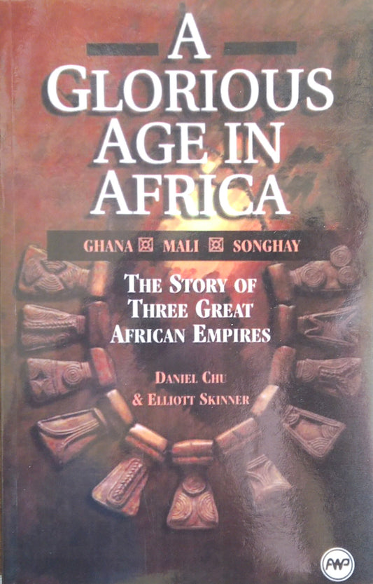 A Glorious Age In Africa