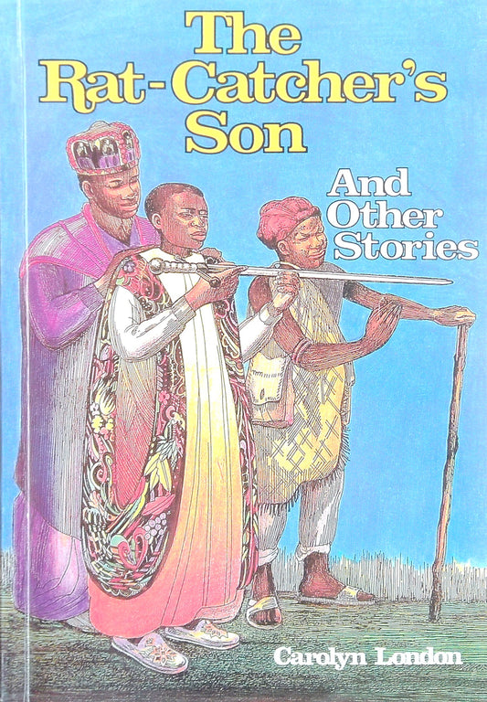 The Rat-Catcher's Son And Other Stories