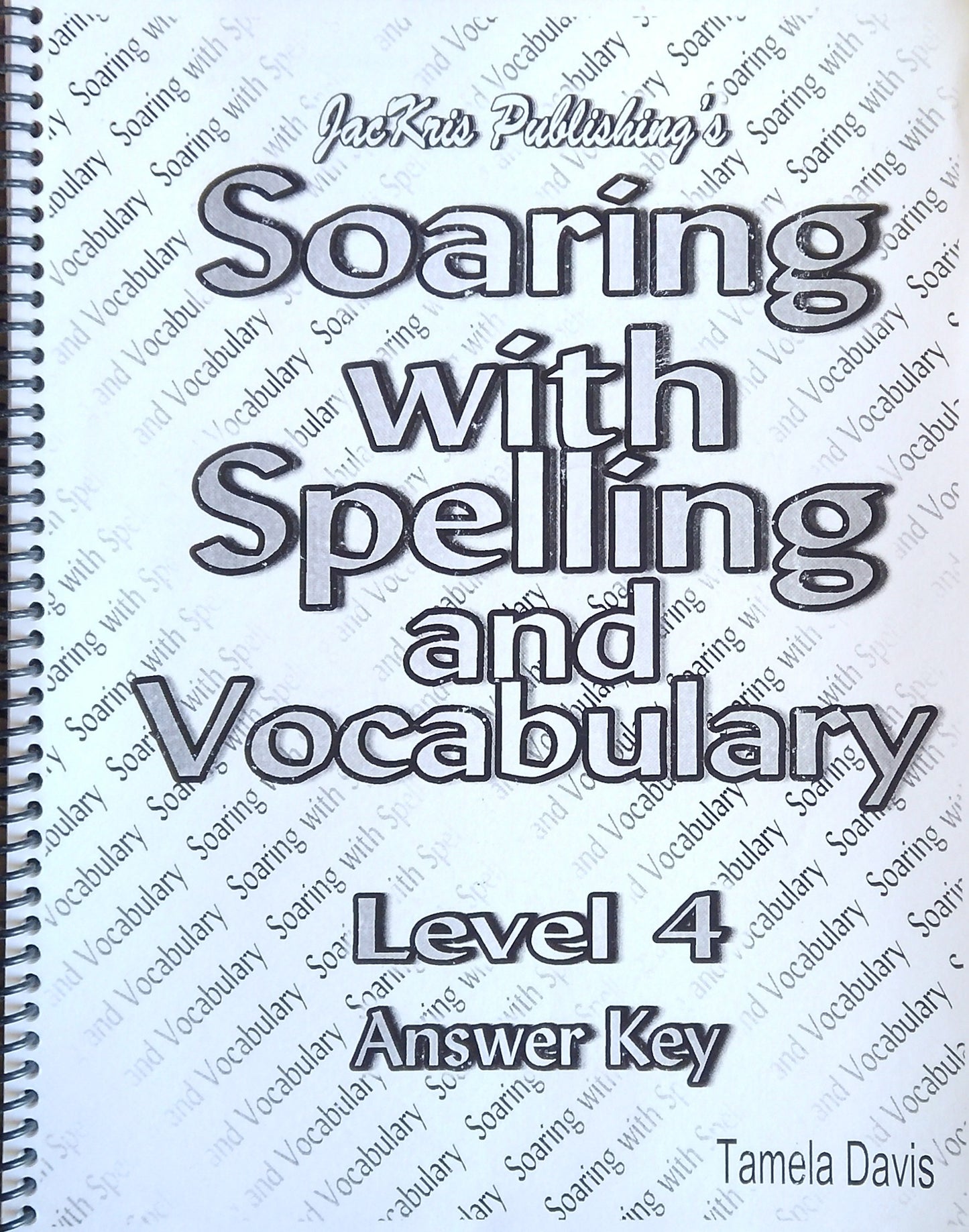Soaring With Spelling: Level 4 Answer Key