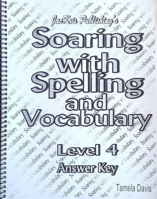 Soaring With Spelling: Level 4 Answer Key