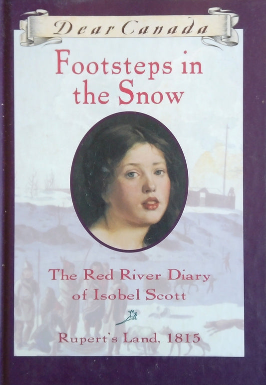 Dear Canada: Footsteps In The Snow