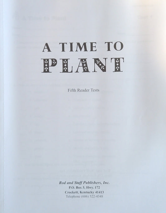 A Time To Plant Tests