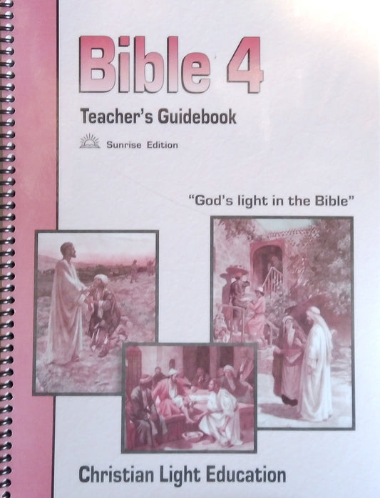 CLE Bible 4 Teacher's Guidebook