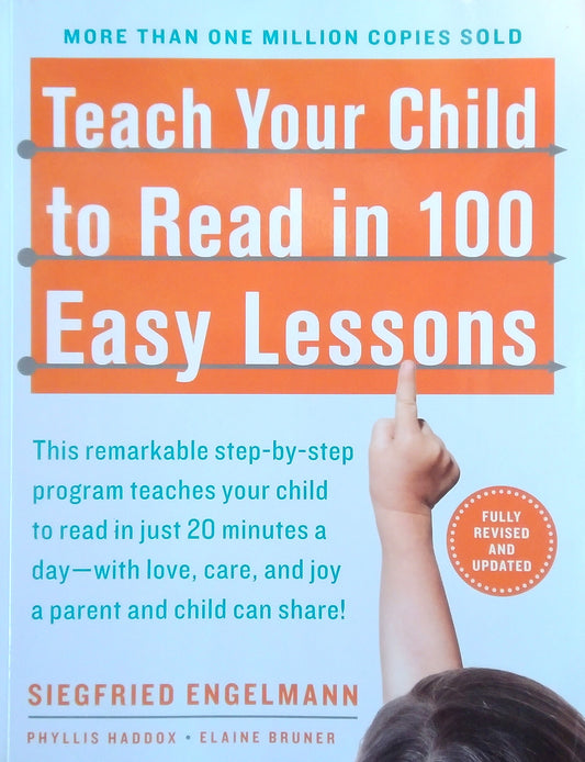 Teach Your Child To Read In 100 Easy Lessons