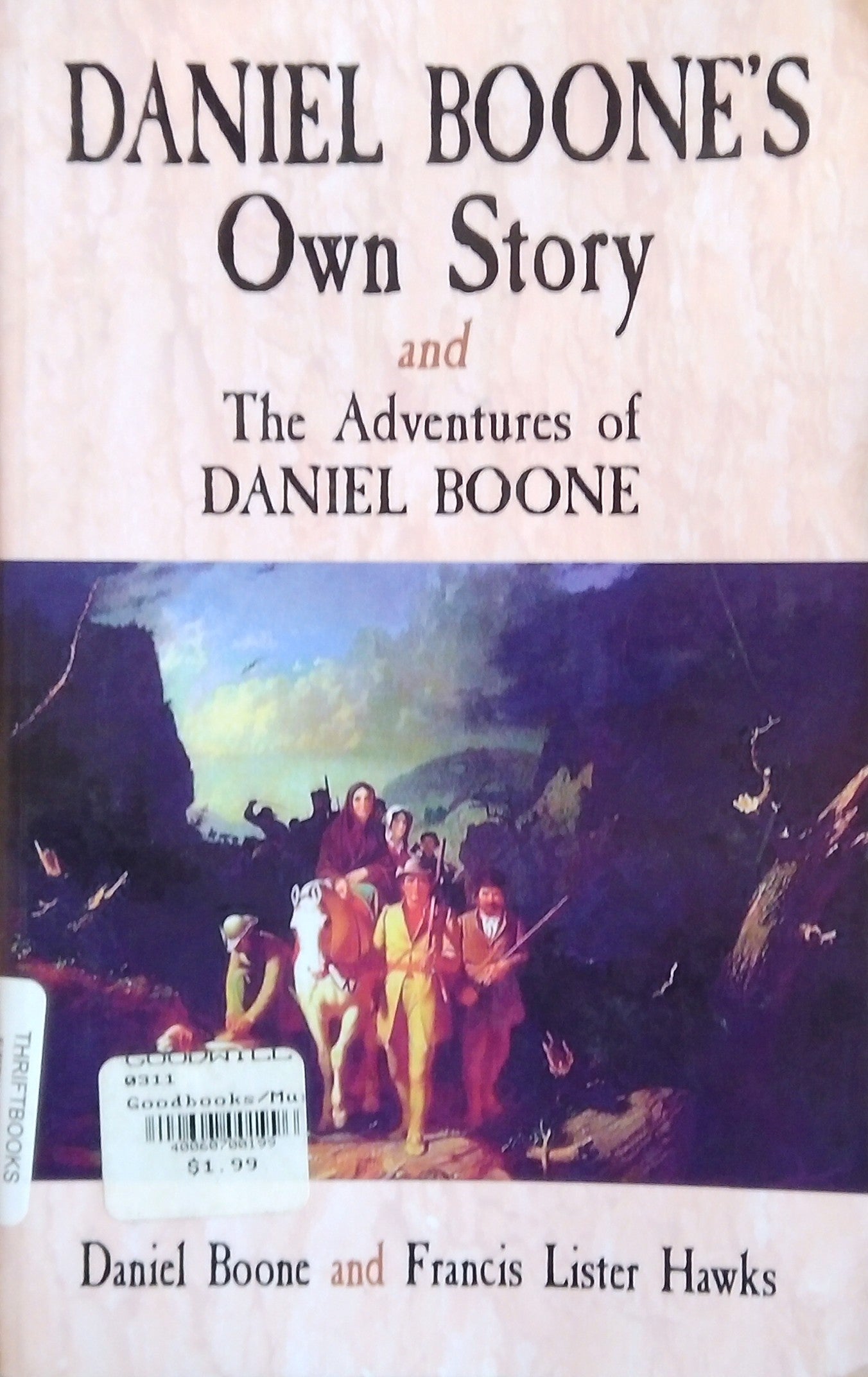 Daniel Boone's Own Story/The Adventures Of Daniel Boone