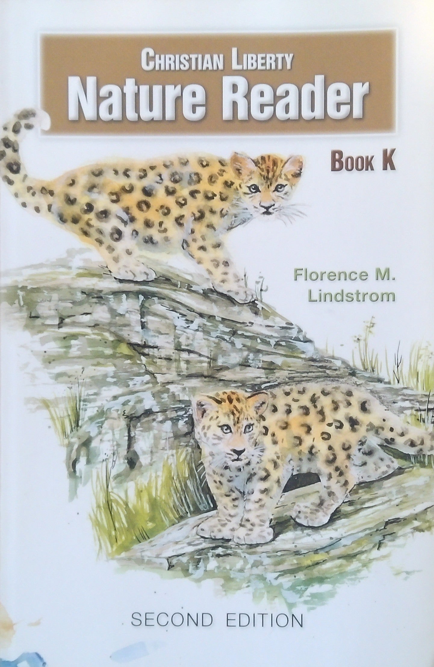 Christian Liberty Nature Reader: Book K