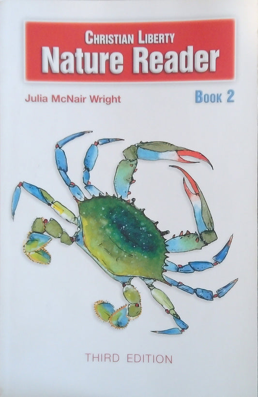 Christian Liberty Nature Reader: Book 2