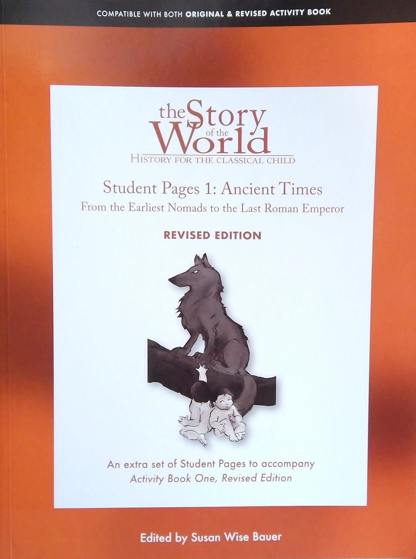 The Story Of The World Volume 1: Student Pages