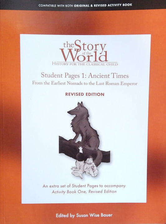 The Story Of The World Volume 1: Student Pages