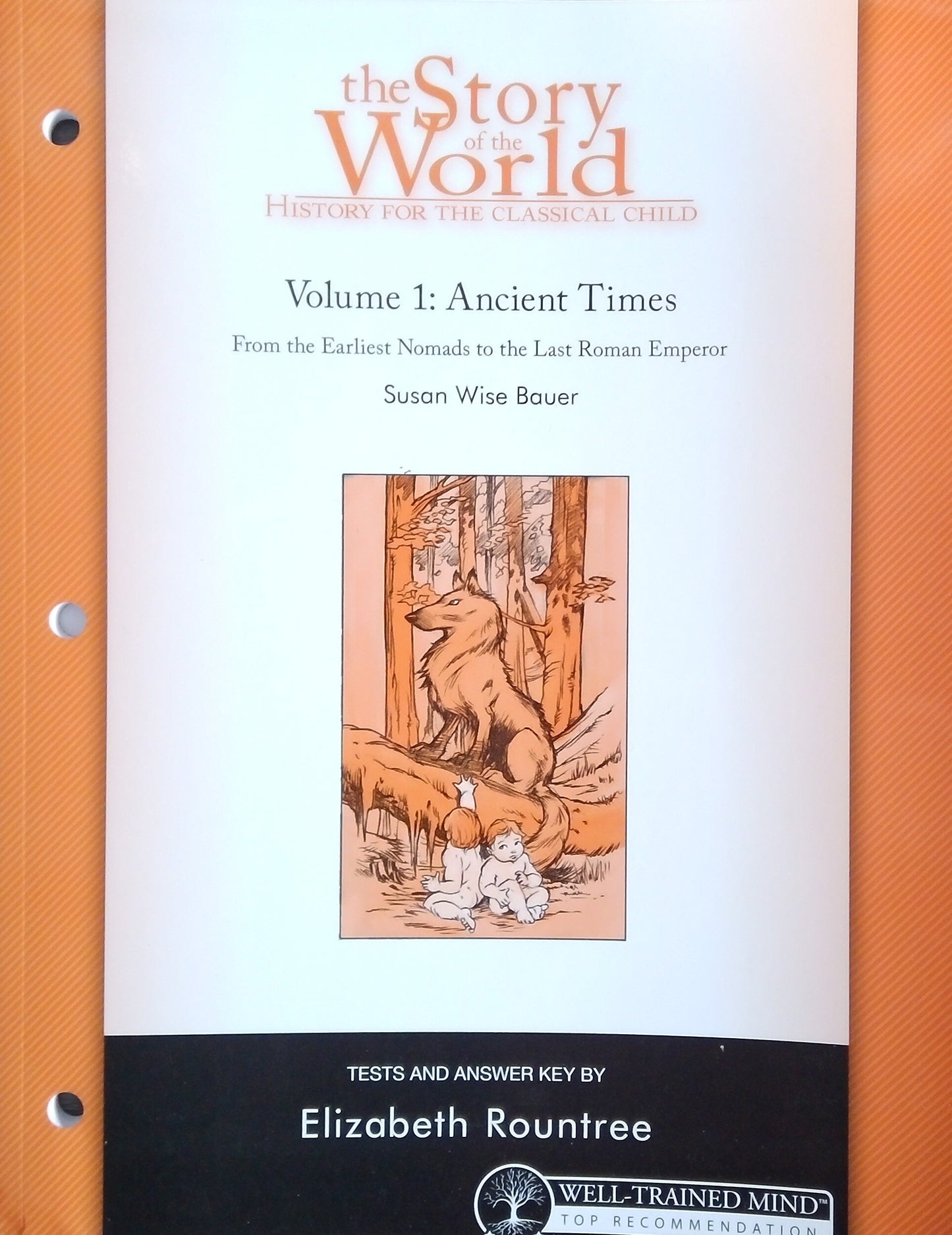 The Story Of The World Volume 1: Tests & Answer Key