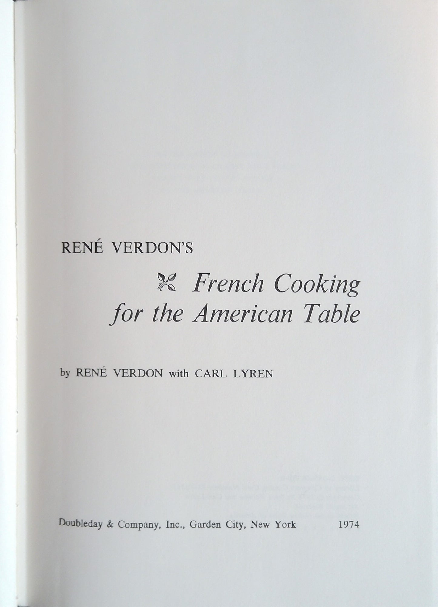 Rene Verdon's French Cooking For The American Table