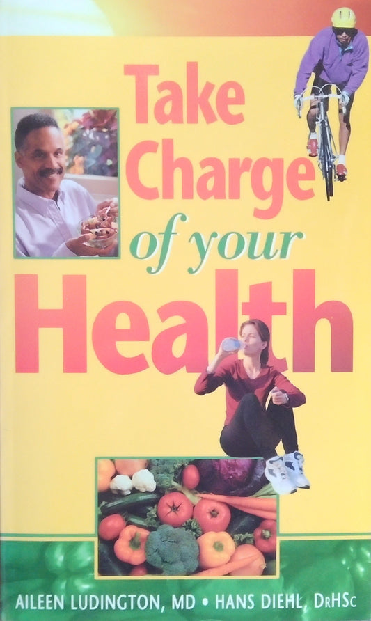 Take Charge Of Your Health