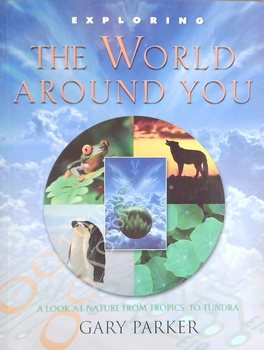 Exploring The World Around You