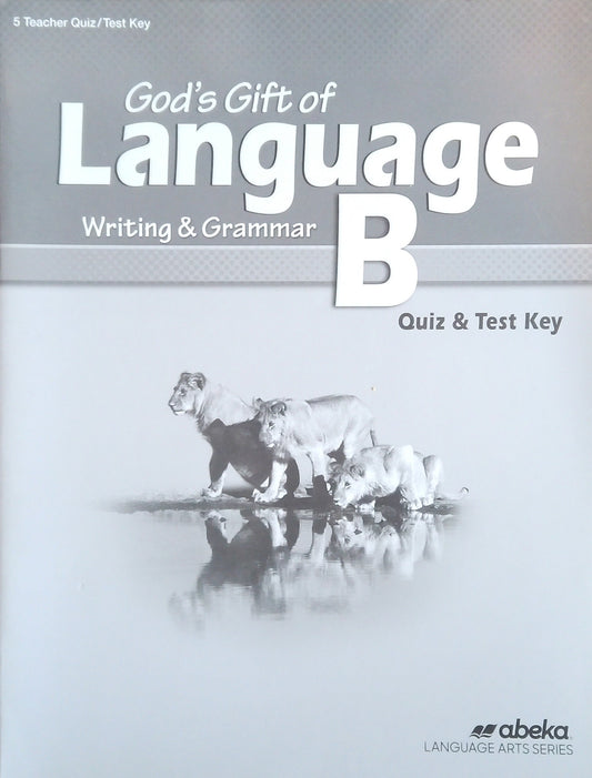 God's Gift Of Language B: Quiz/Test Key