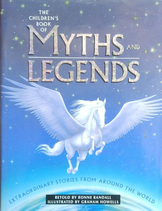 The Children's Book Of Myths & Legends